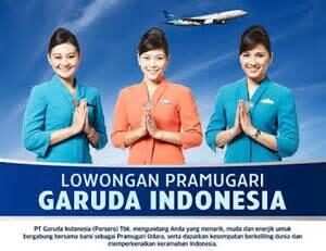 Di Butuhkan Pramugari PT. Garuda Indonesia