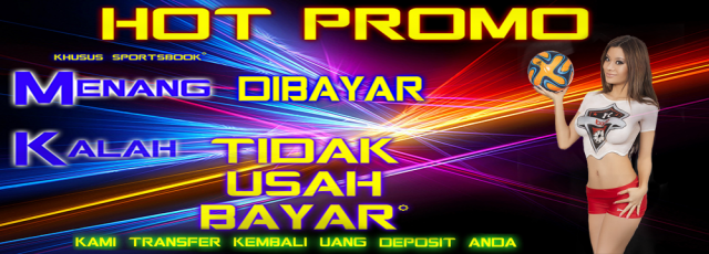 Menang Dapat Bonus,kalah Tidak Usah Bayar